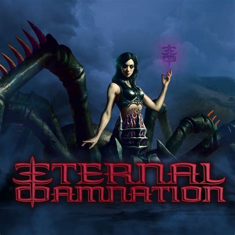 Eternal Damnation .